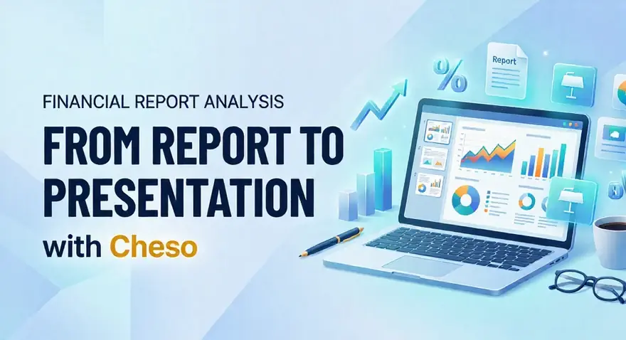 Financial Report Analysis: From Report to Presentation with Cheso, illustrated with a laptop displaying financial charts.